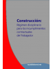 Construcción: Régimen Disciplinario para los  incumplimientos contractuales del trabajador